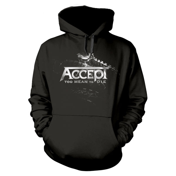 Accept "Too Mean To Die" Pullover Hoodie