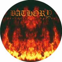 Bathory "Destroyer Of Worlds" Picture Disk Vinyl