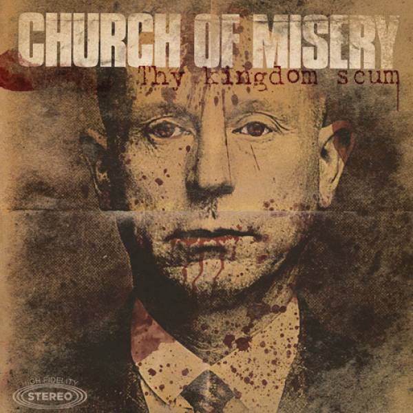 Church Of Misery "Thy Kingdom Scum" 2x12" Vinyl