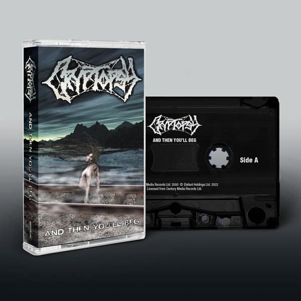 Cryptopsy "And Then You'll Beg" Cassette Tape