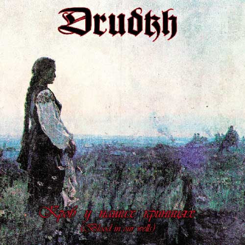 Drudkh "Blood In Our Wells" CD