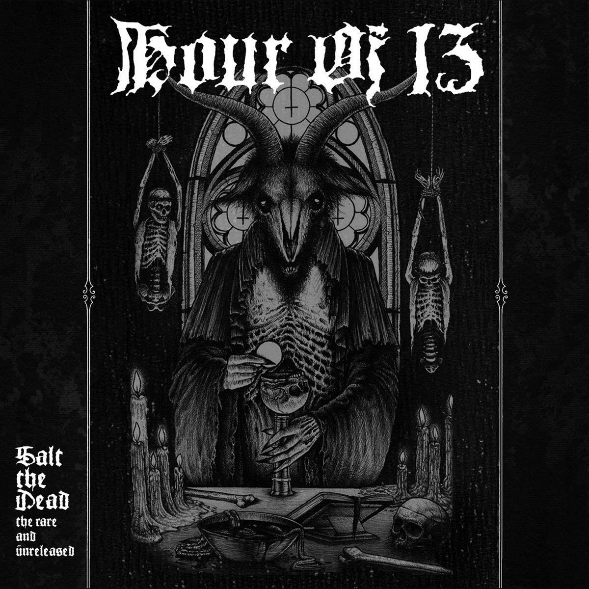 Hour Of 13 "Salt The Dead: The rare And Unreleased" 2x12" Vinyl