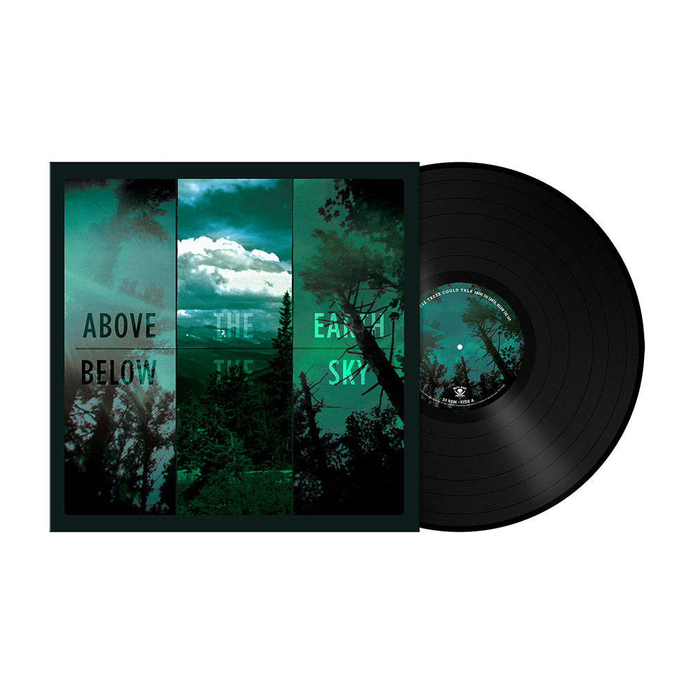 If These Trees Could Talk "Above The Earth, Below The Sky" 180g Black Vinyl