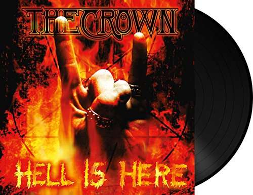 The Crown "Hell Is Here" 180g Black Vinyl