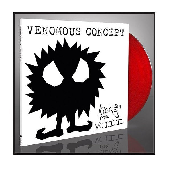 Venomous Concept "Kick Me Silly" Gatefold Red Vinyl