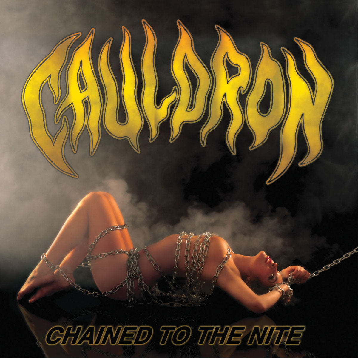 Cauldron "Chained To The Nite" Digipak CD