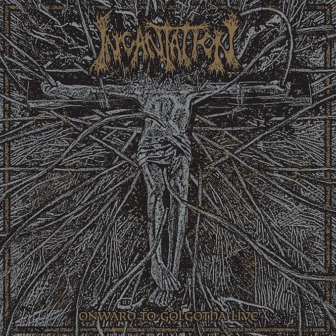 Incantation "Onward To Golgotha Live" CD - PRE-ORDER