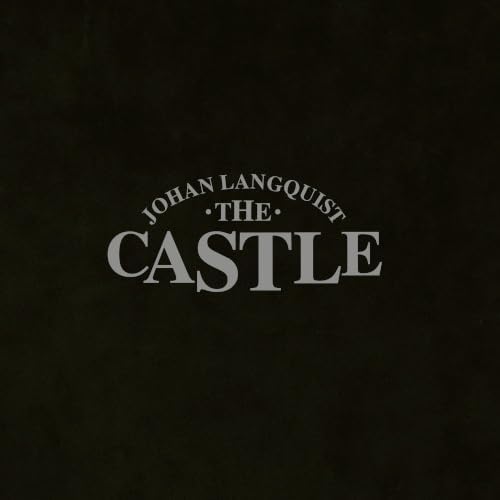 Johan Langquist The Castle "Johan Langquist The Castle" CD - PRE-ORDER