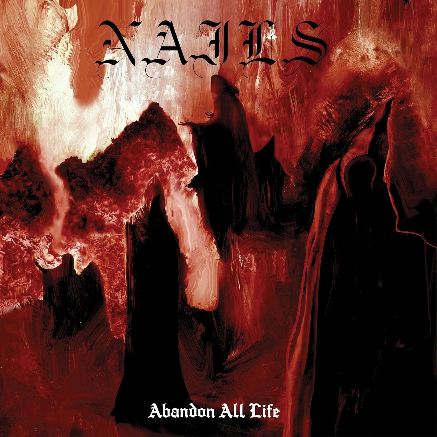 Nails "Abandon All Life" Vinyl