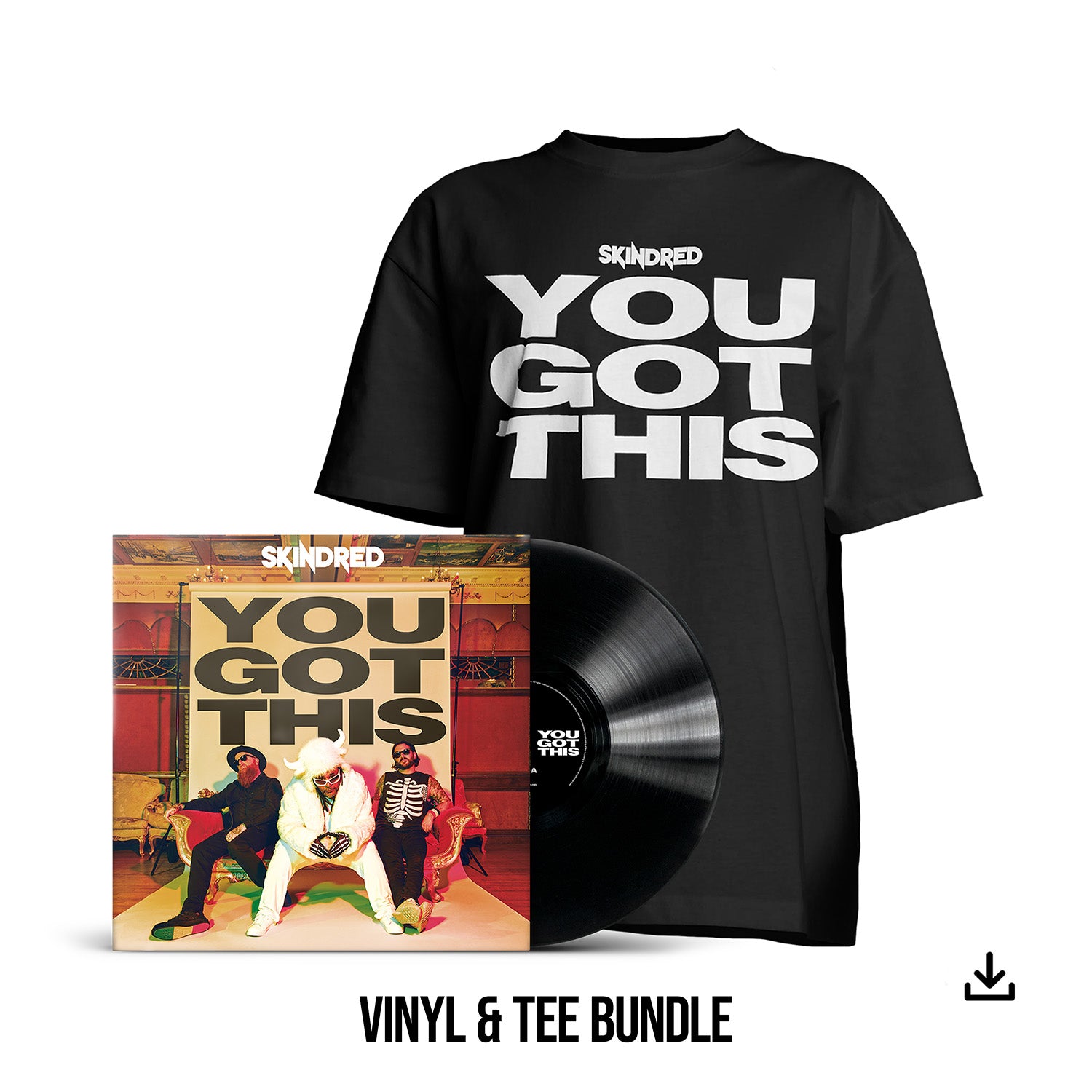 Skindred "You Got This" Black Vinyl, Download & T shirt (Men's or Women's) - PRE-ORDER (Early Bird Price)