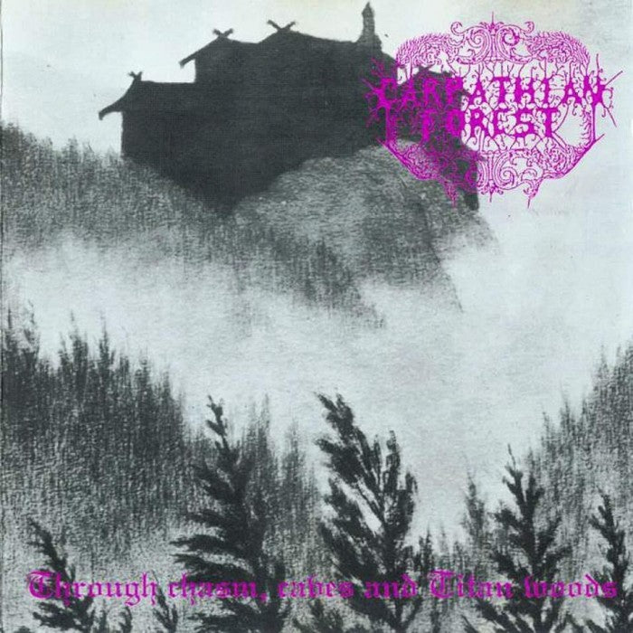 Carpathian Forest "Through Chasm, Caves & Titan Woods" CD