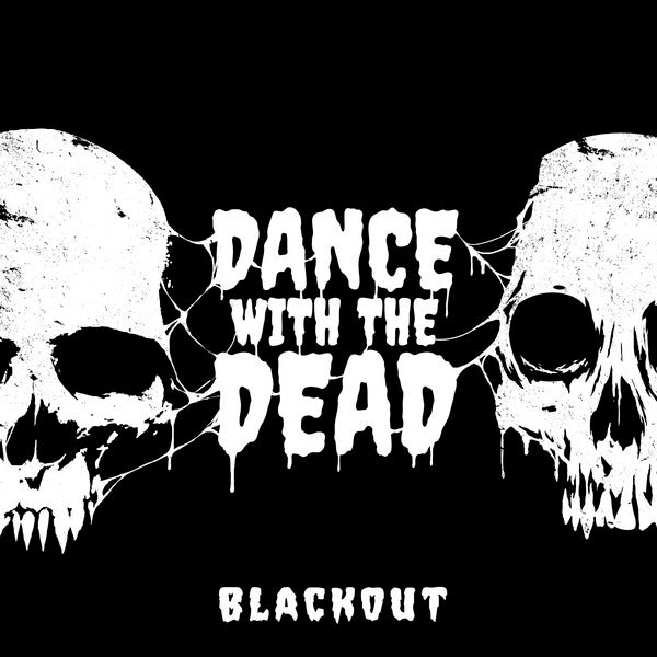Dance With The Dead "Blackout" Vinyl