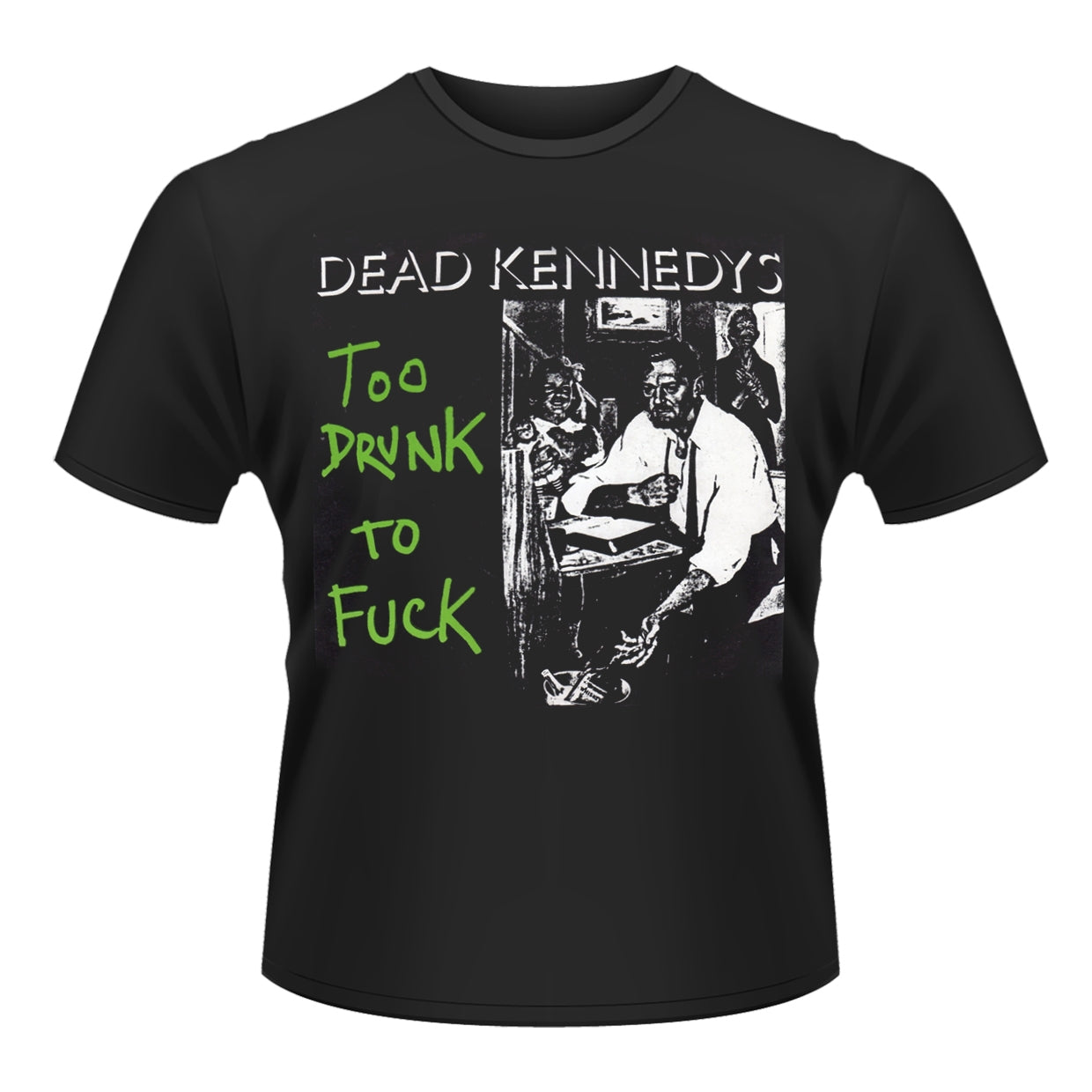 Dead Kennedys Too Drunk To Fuck - Single" Black T shirt