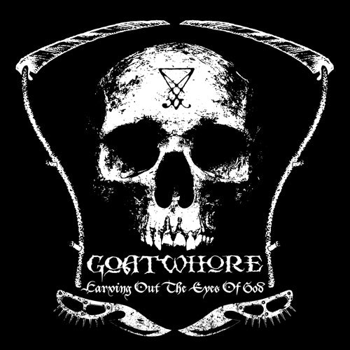 Goatwhore "Carving Out The Eyes Of God" CD