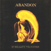 Abandon "In Reality We Suffer" 2x12" Vinyl
