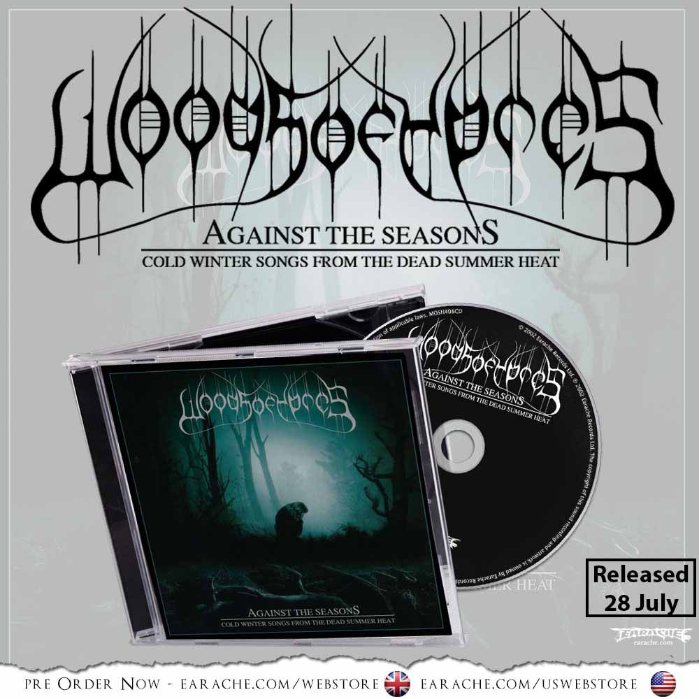 Woods Of Ypres "Against The Seasons: Cold Winter Songs From The Dead Summer Heat" CD