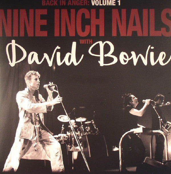 Nine Inch Nails w/ David Bowie "Back In Anger - The 1995 Radio Transmissions Vol. 1" Gatefold 2x12" Vinyl