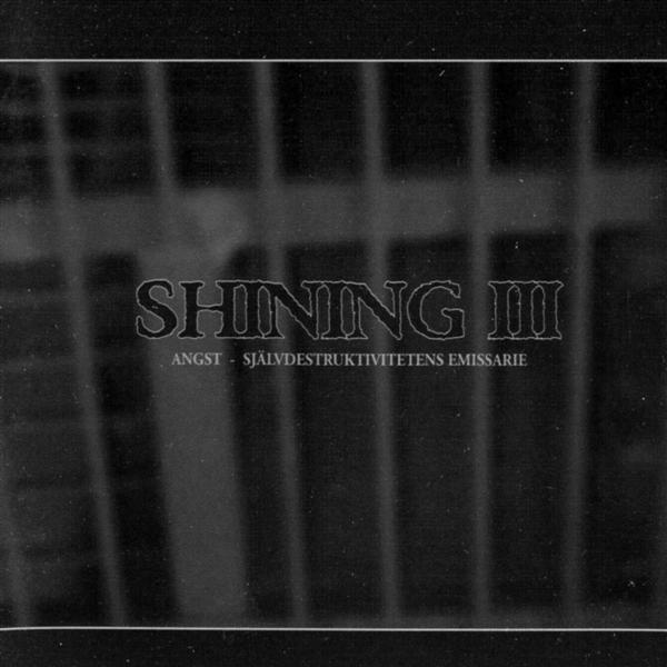 Shining "III - Angst - Självdestruktivitetens Emissarie" CD
