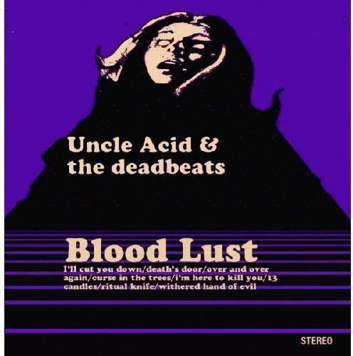 Uncle Acid & The Deadbeats "Blood Lust" CD