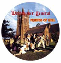 Witchfinder General "Friends Of Hell" Picture Disk Vinyl